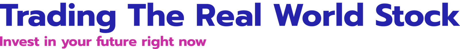 Trading The Real World Stock